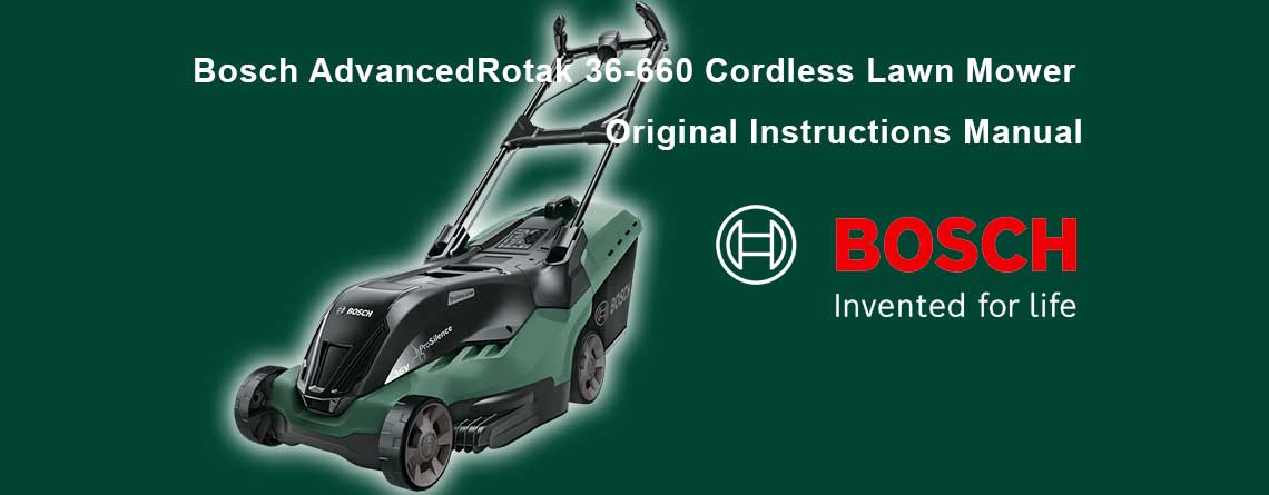 Download Free Bosch AdvancedRotak 36-660 Cordless Lawn Mower Manual