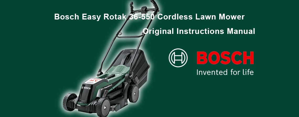 Download Free Bosch Easy Rotak 36-550 Cordless Lawn Mower Manual