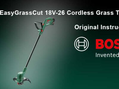 Download Free Bosch EasyGrassCut 18V-26 Cordless Grass Trimmer Manual