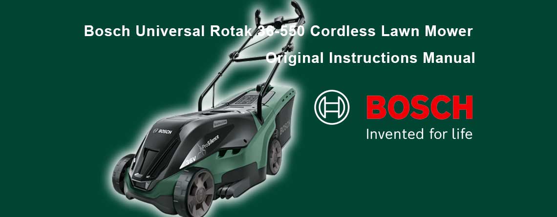 Download Free Bosch Universal Rotak 36-550 Cordless Lawn Mower Manual