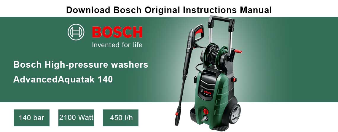 Download Free Bosch High-pressure washer AdvancedAquatak 140 Manual