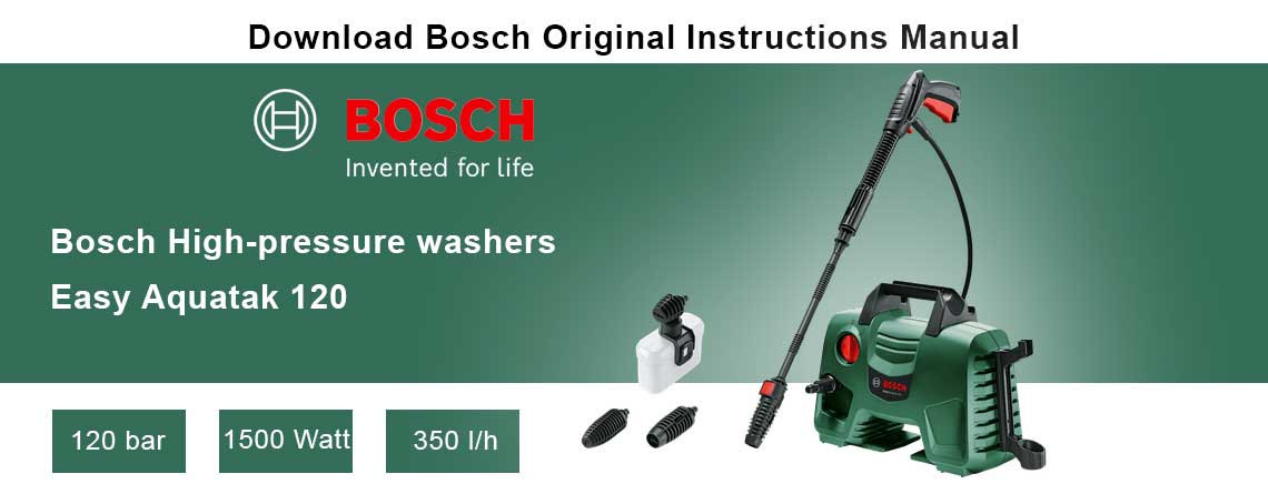 Download Free Bosch High-pressure washer Easy Aquatak 120 Manual