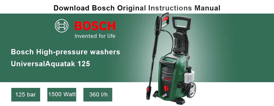 Download Free Bosch High-pressure washer UniversalAquatak 125 Manual