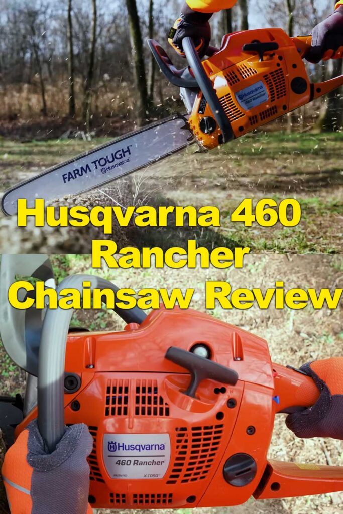 Why Pros and DIY Enthusiasts Love the Husqvarna 460 Rancher