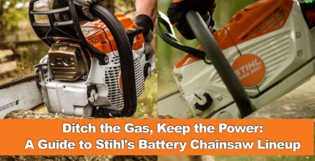 Ditch the Gas, Keep the Power A Guide to Stihl's Battery Chainsaw Lineup