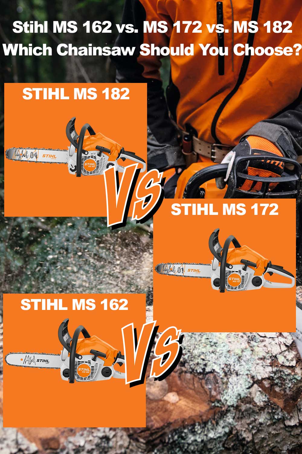 Stihl MS 162 vs. MS 172 vs. MS 182: Which Chainsaw Should You Choose?