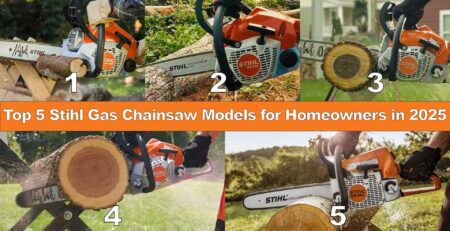 Top 5 Stihl Gas Chainsaw Models for Homeowners in 2025